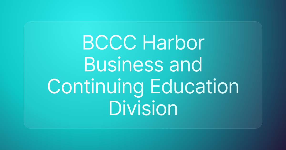 BCCC Harbor Business and Continuing Education Division