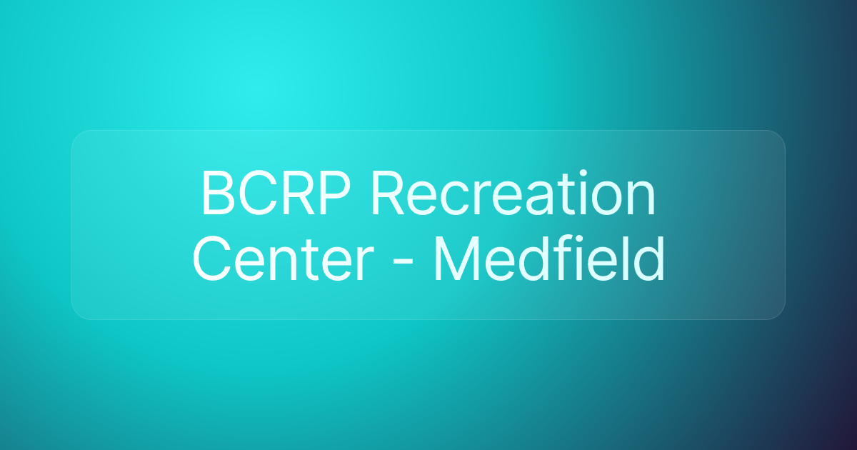 BCRP Recreation Center - Medfield