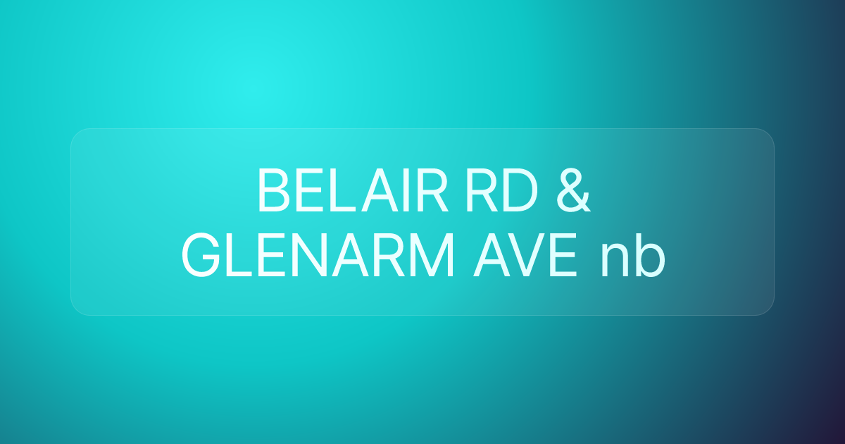 BELAIR RD & GLENARM AVE nb