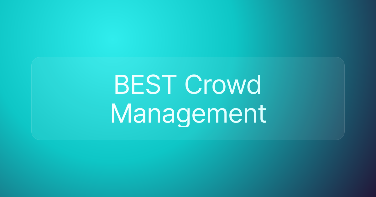 BEST Crowd Management