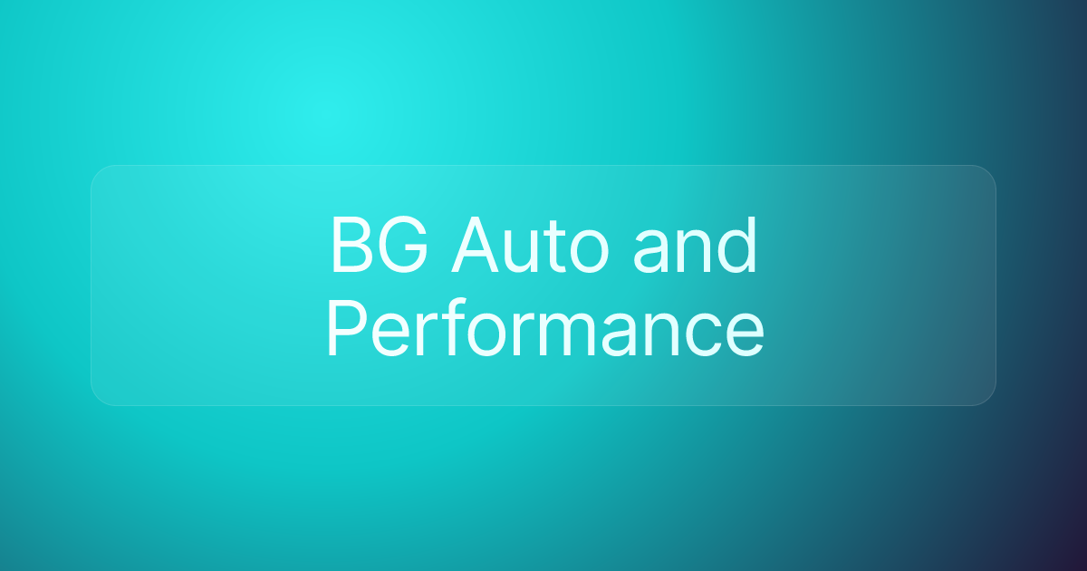 BG Auto and Performance