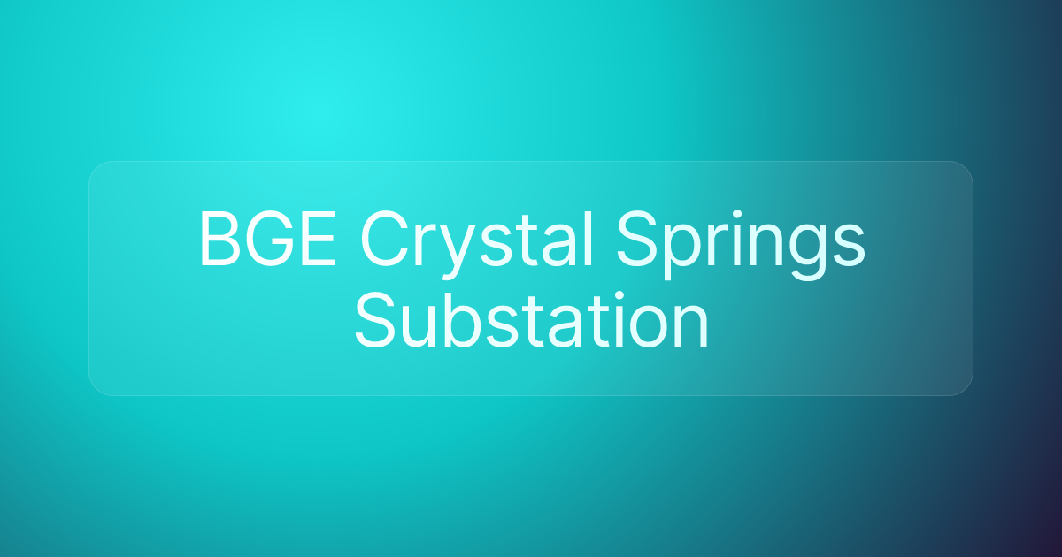 BGE Crystal Springs Substation