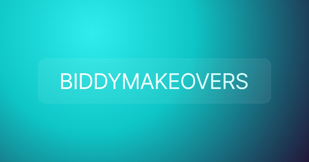 BIDDYMAKEOVERS