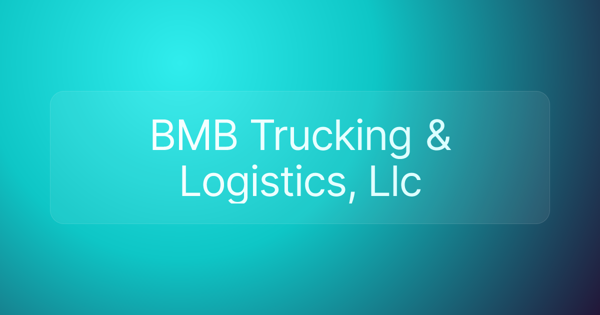 BMB Trucking & Logistics, Llc