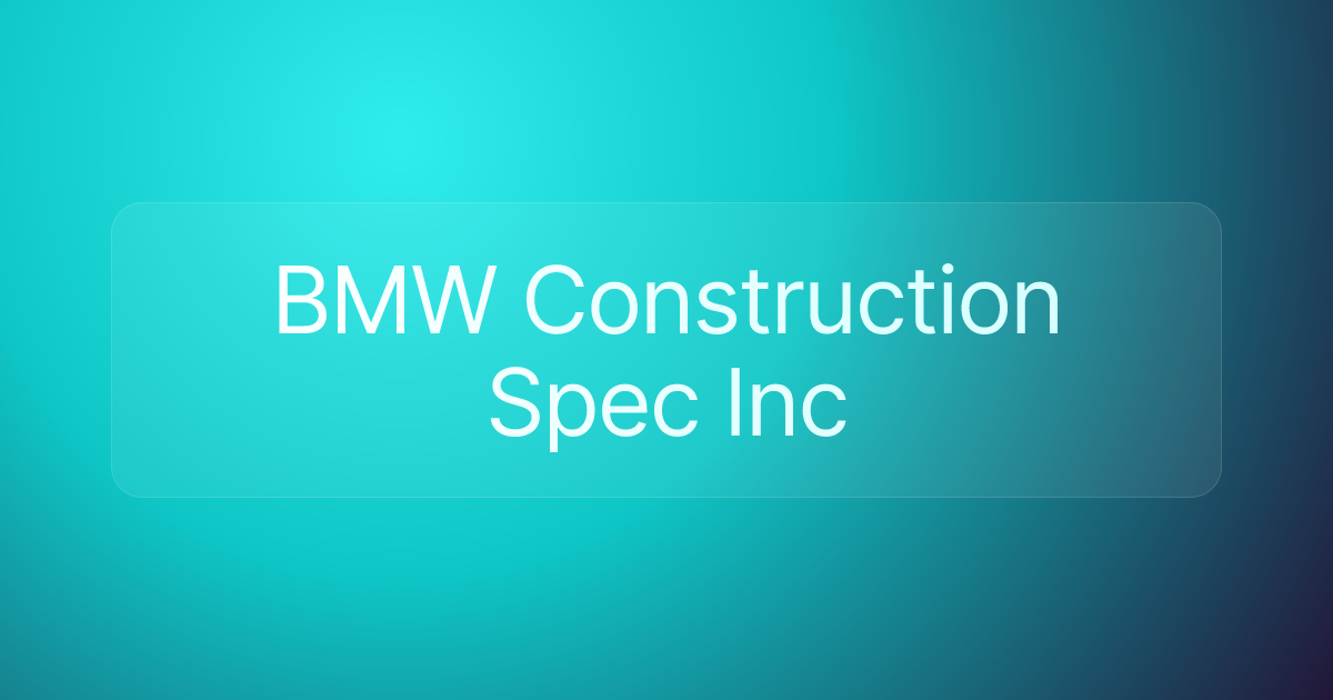 BMW Construction Spec Inc