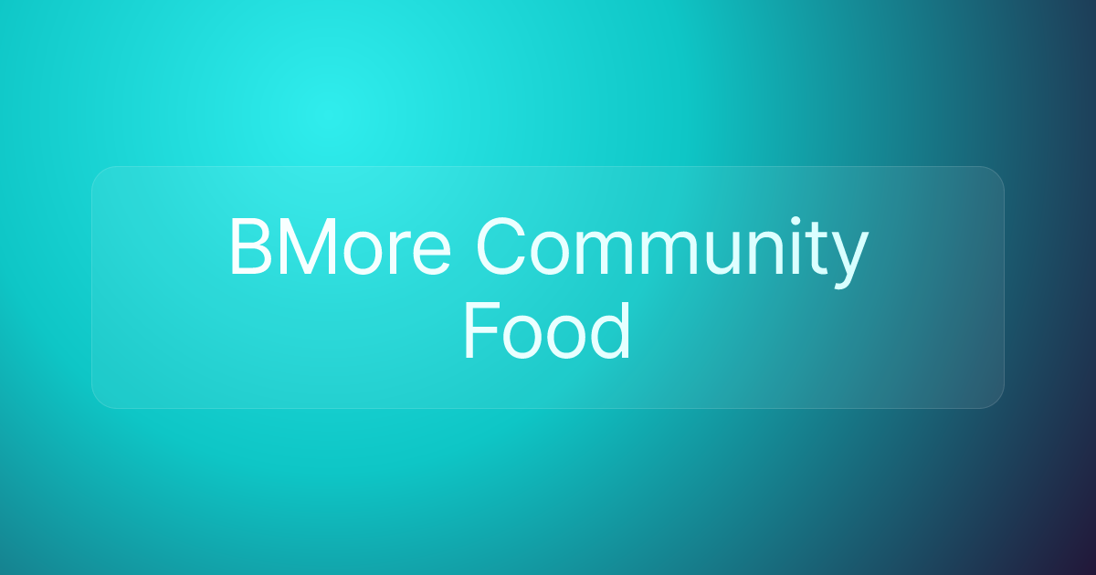 BMore Community Food