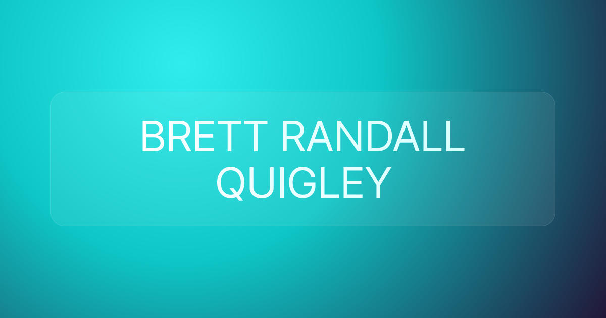 BRETT RANDALL QUIGLEY