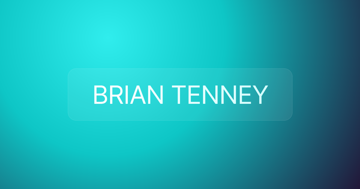 BRIAN TENNEY