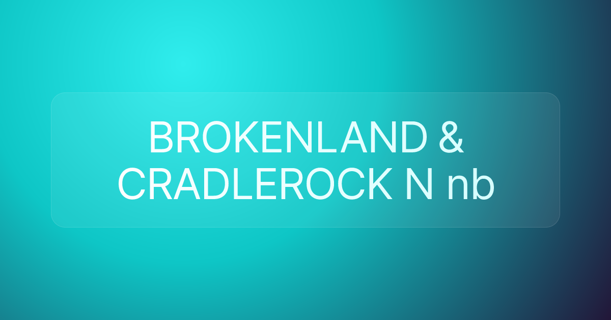 BROKENLAND & CRADLEROCK N nb