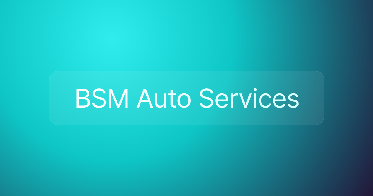 BSM Auto Services