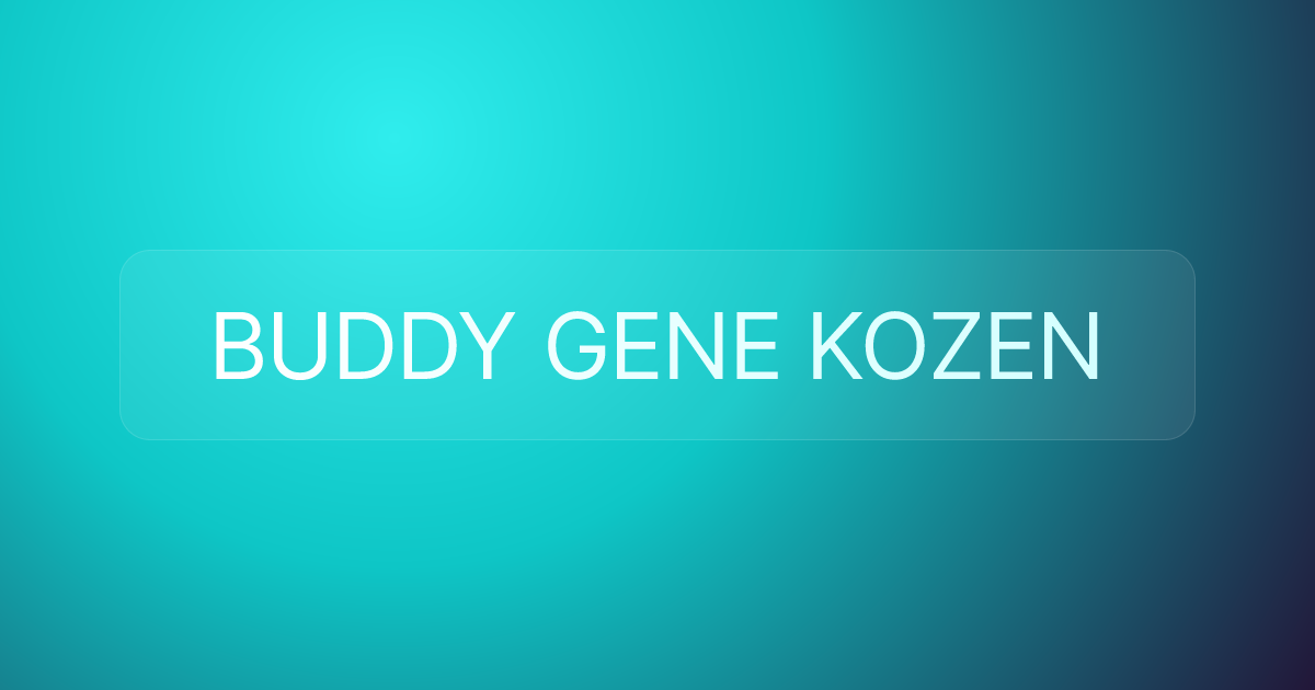 BUDDY GENE KOZEN