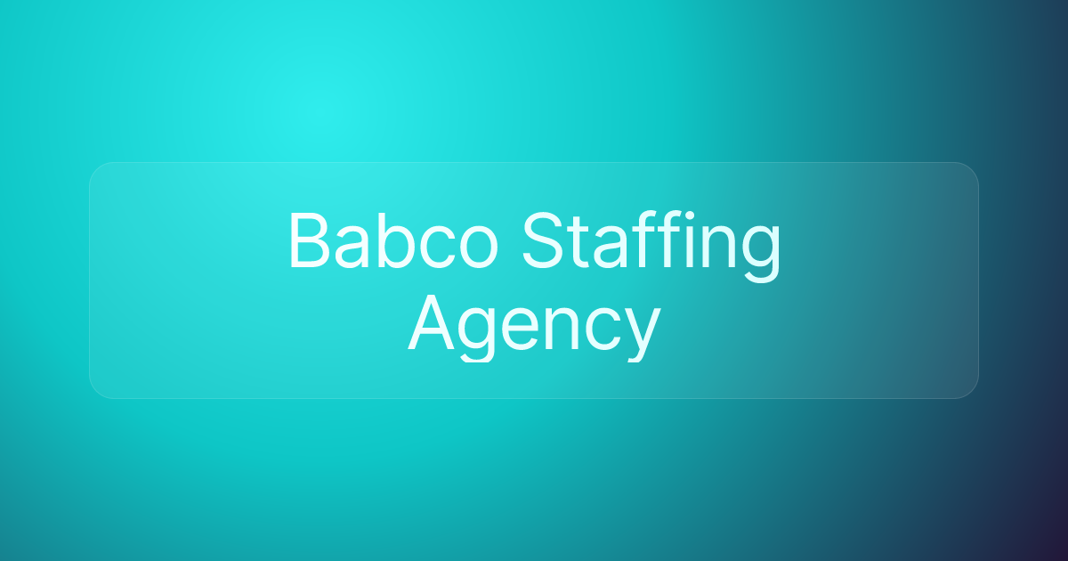Babco Staffing Agency