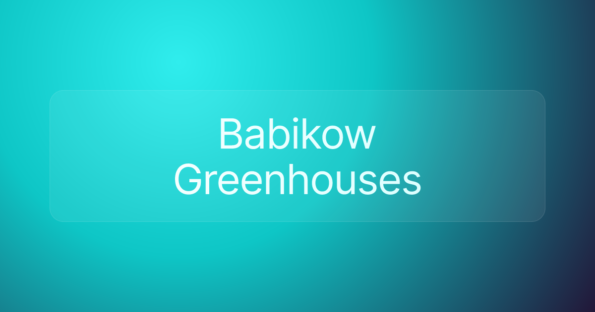 Babikow Greenhouses