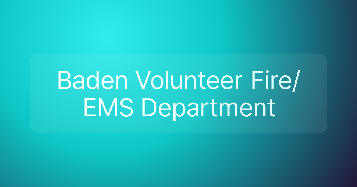 Baden Volunteer Fire/EMS Department