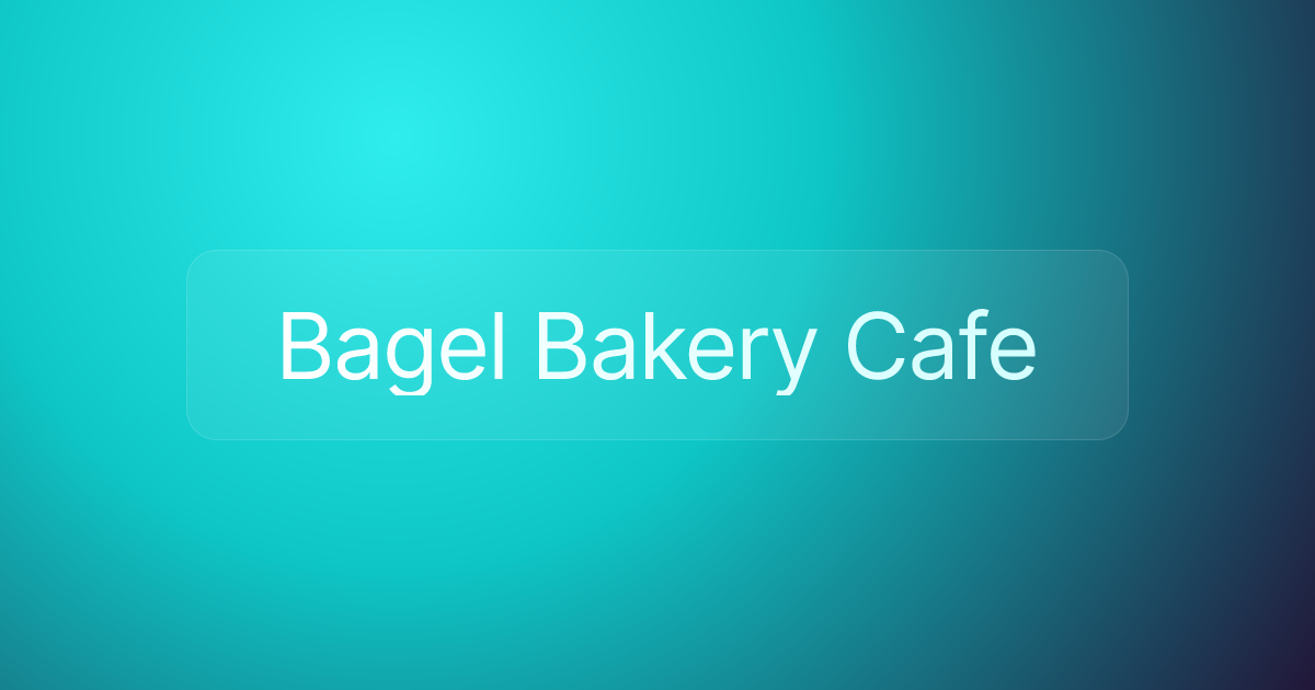 Bagel Bakery Cafe