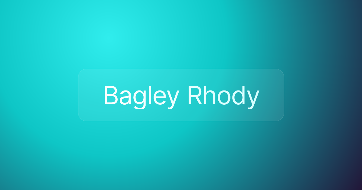 Bagley Rhody