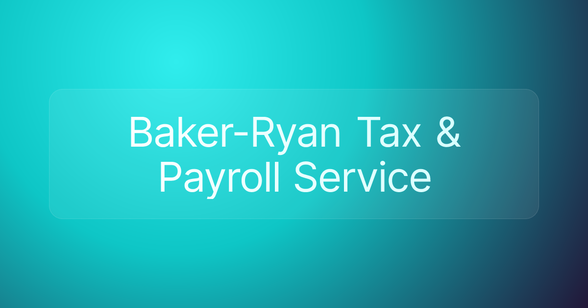 Baker-Ryan Tax & Payroll Service