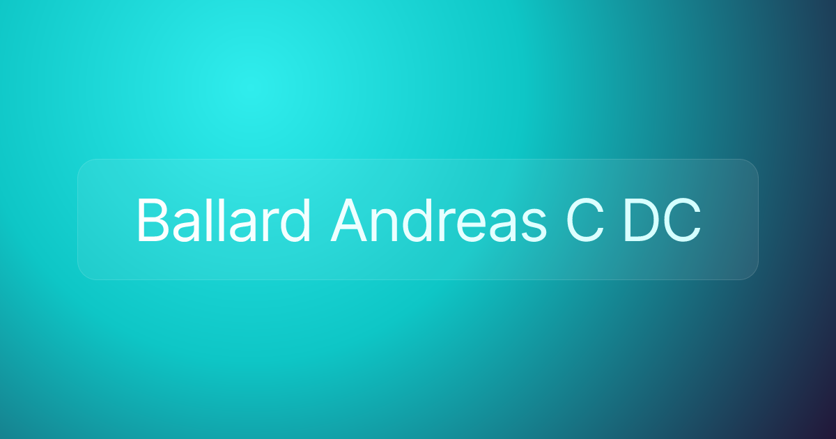 Ballard Andreas C DC