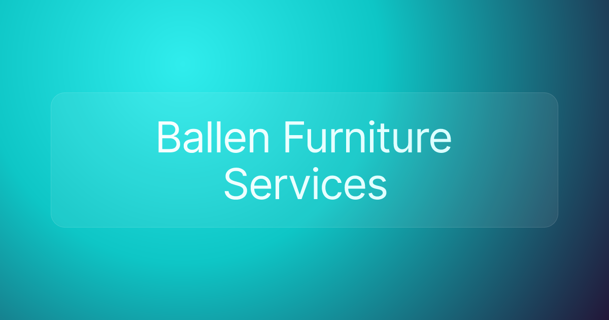 Ballen Furniture Services