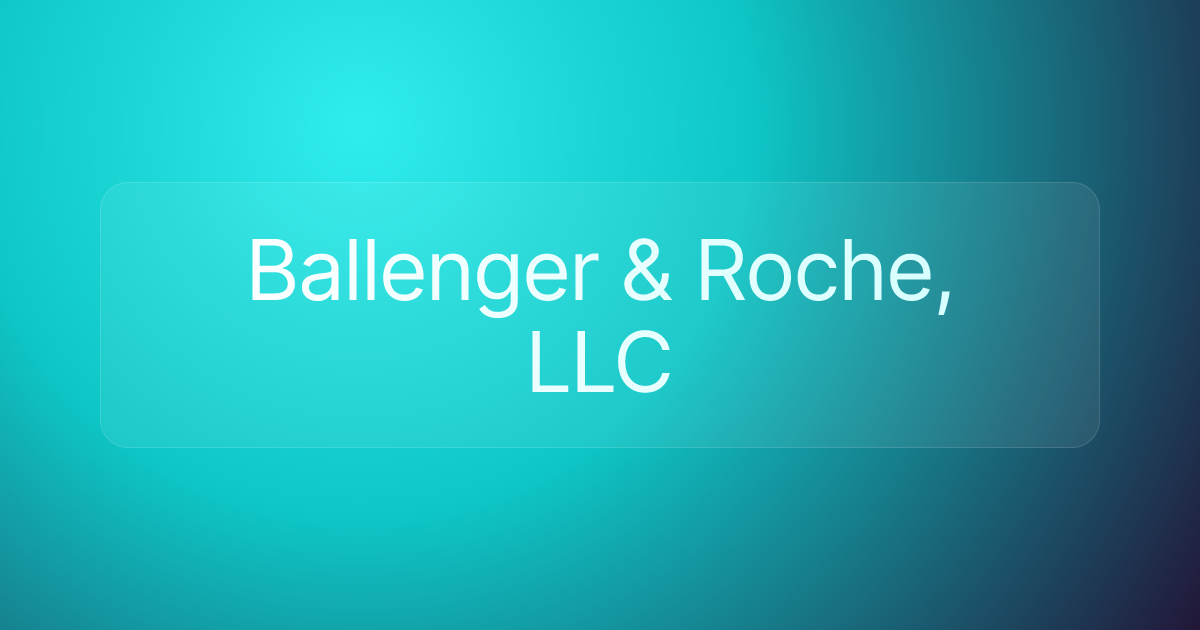 Ballenger & Roche, LLC