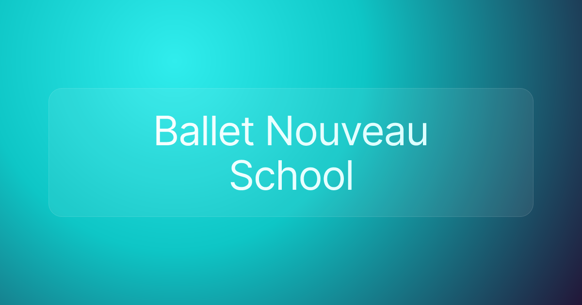 Ballet Nouveau School