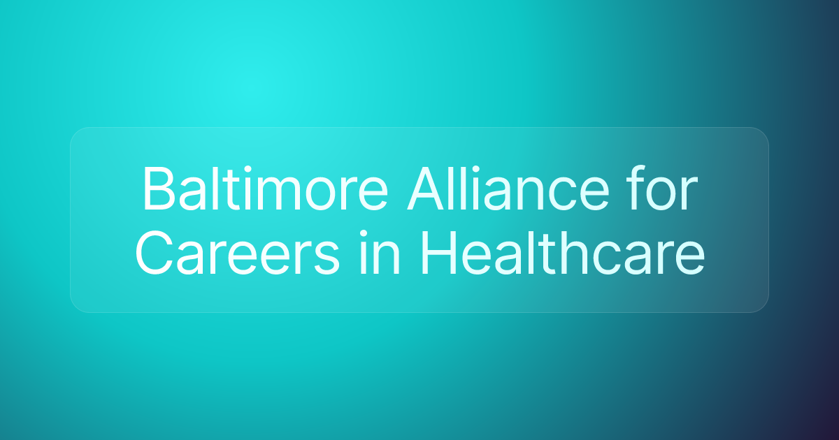 Baltimore Alliance for Careers in Healthcare