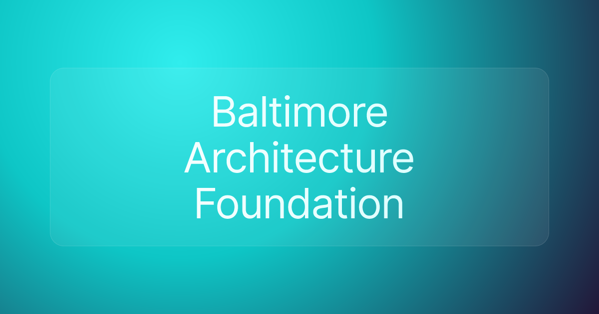 Baltimore Architecture Foundation