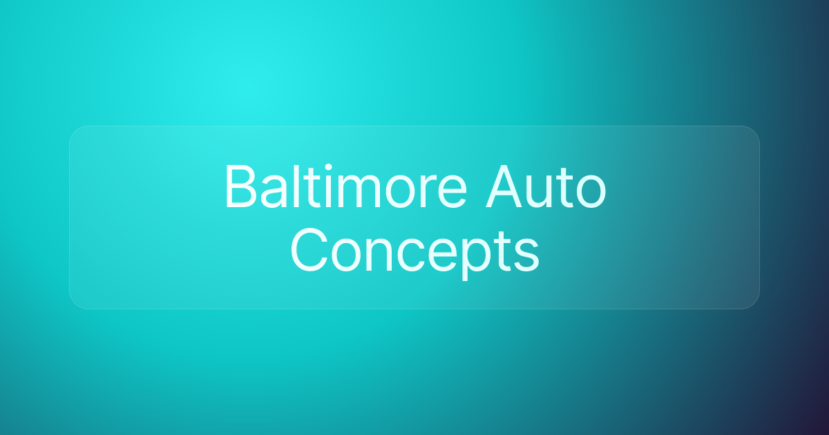 Baltimore Auto Concepts