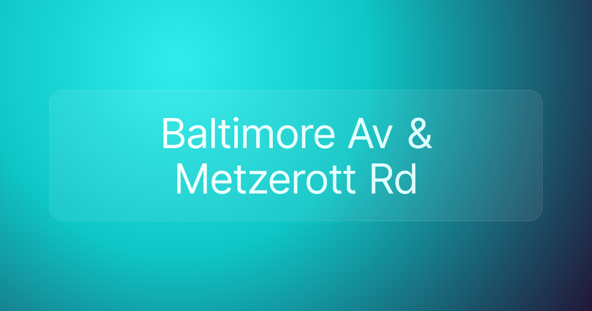 Baltimore Av & Metzerott Rd