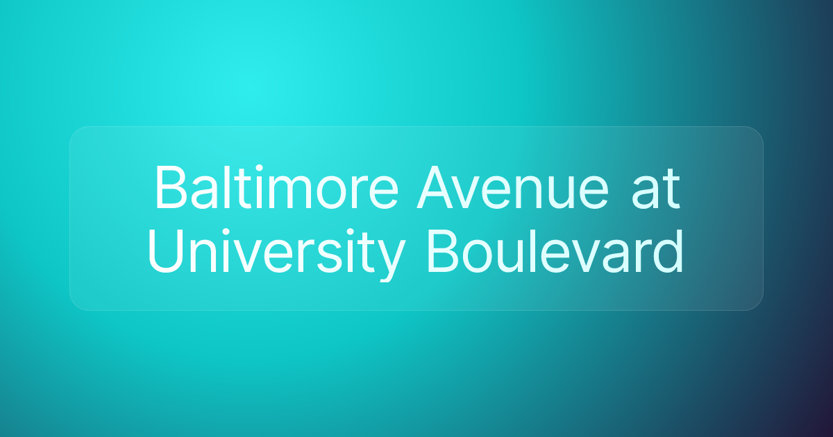 Baltimore Avenue at University Boulevard