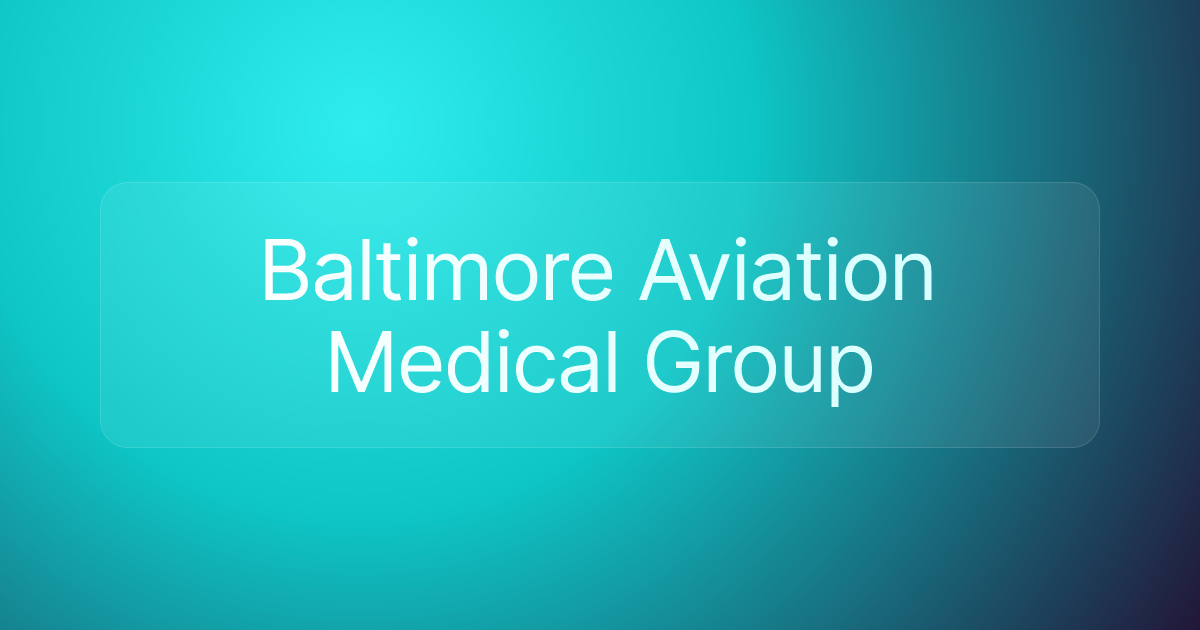 Baltimore Aviation Medical Group