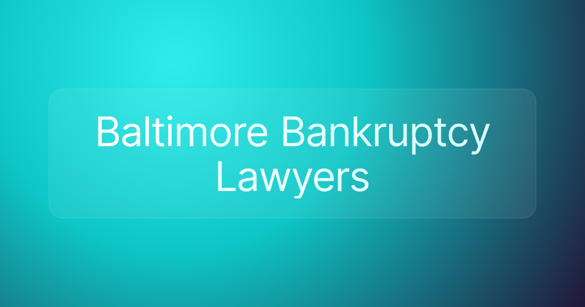 Baltimore Bankruptcy Lawyers