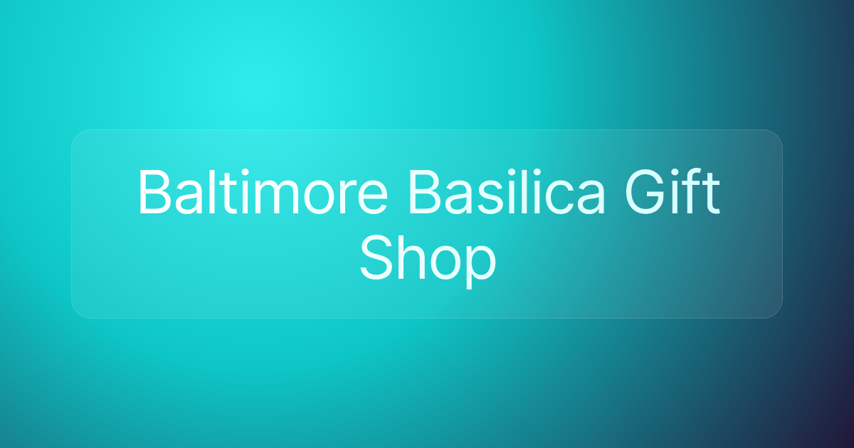 Baltimore Basilica Gift Shop