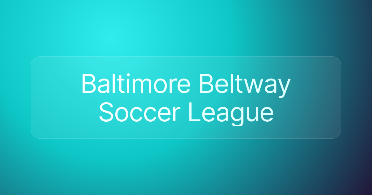 Baltimore Beltway Soccer League