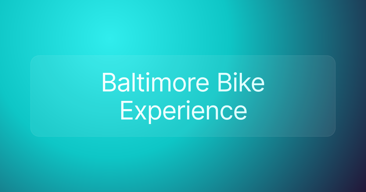Baltimore Bike Experience