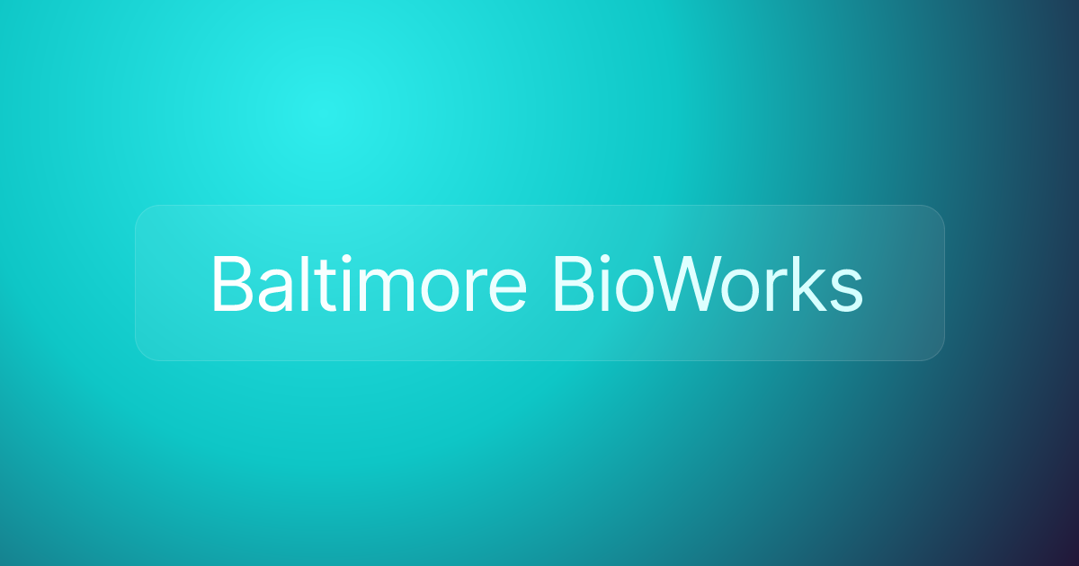 Baltimore BioWorks
