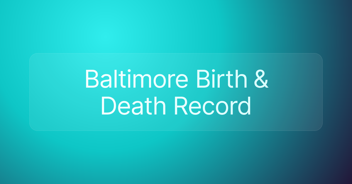 Baltimore Birth & Death Record