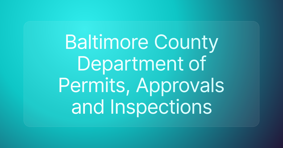 Baltimore County Department of Permits, Approvals and Inspections