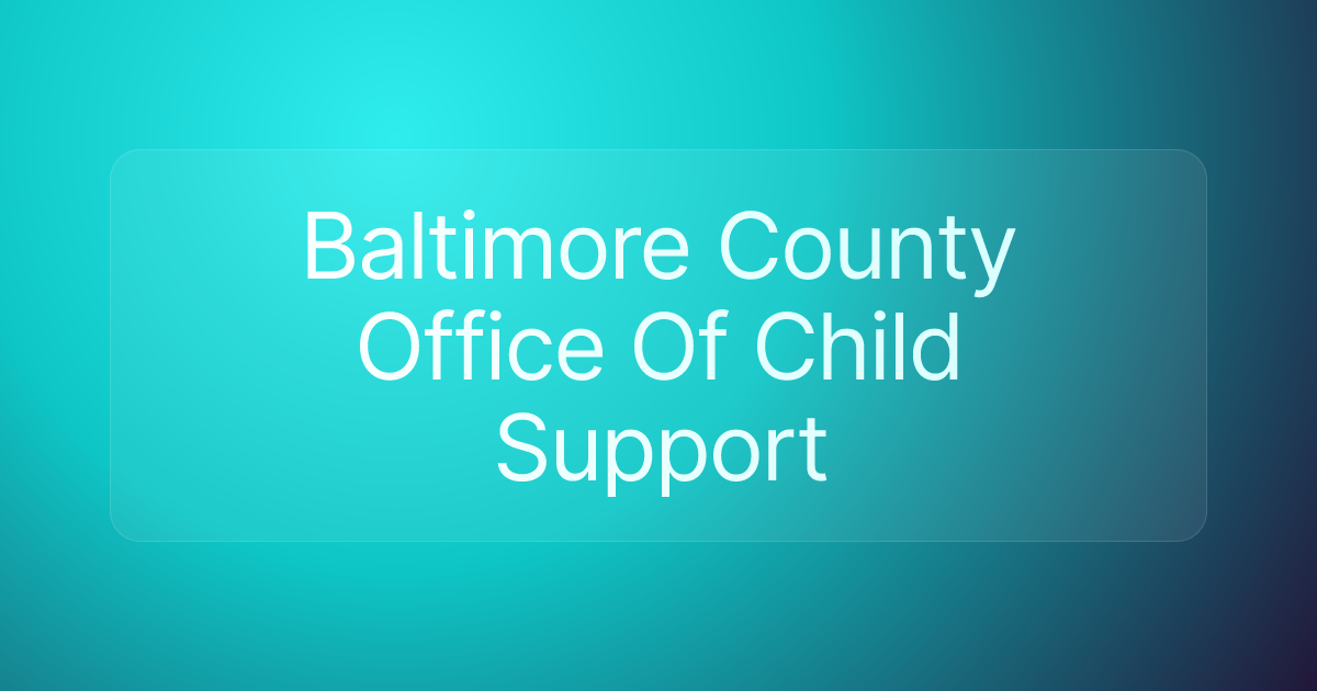 Baltimore County Office Of Child Support