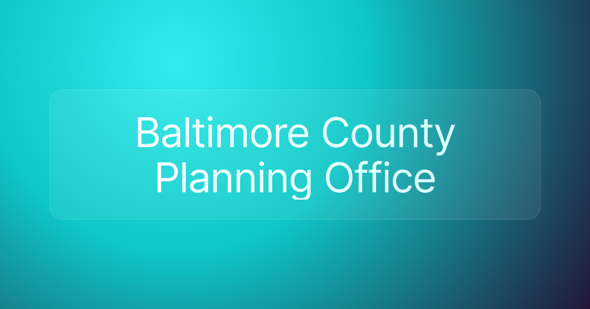 Baltimore County Planning Office