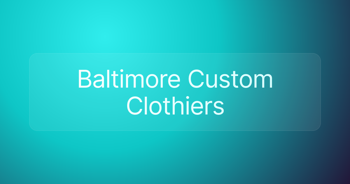 Baltimore Custom Clothiers
