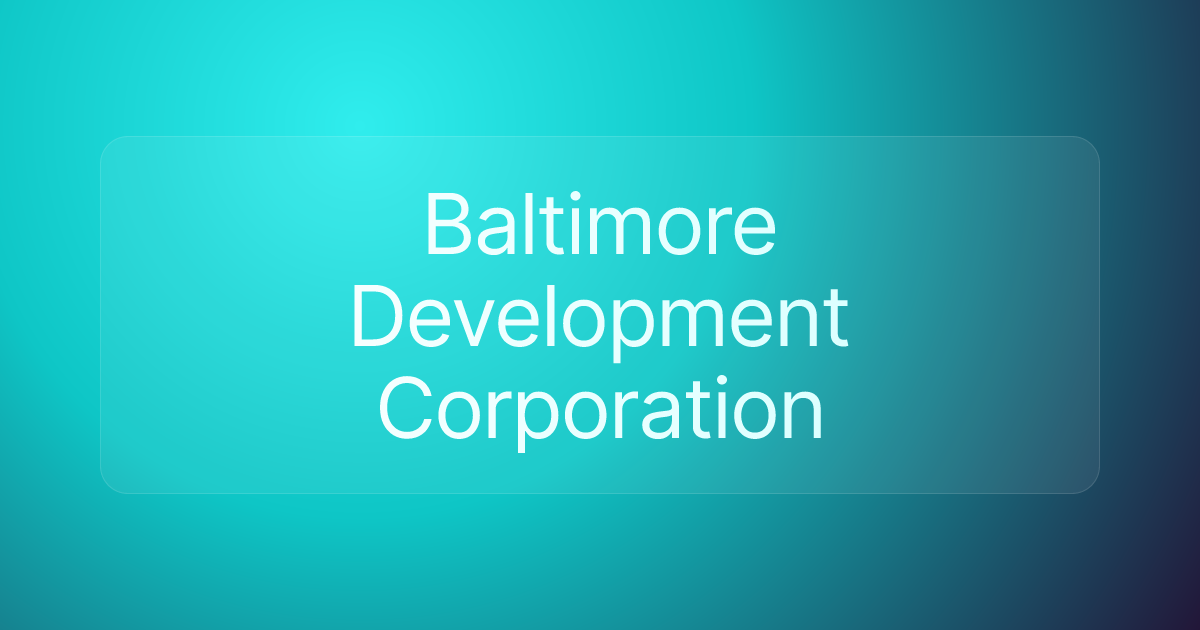 Baltimore Development Corporation