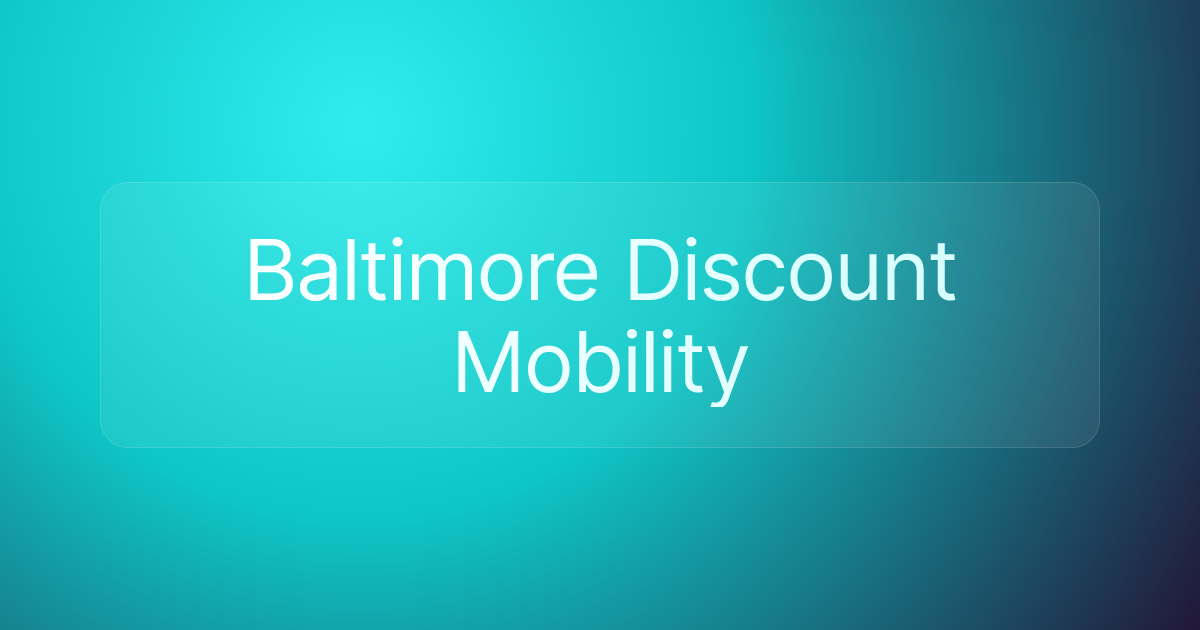 Baltimore Discount Mobility