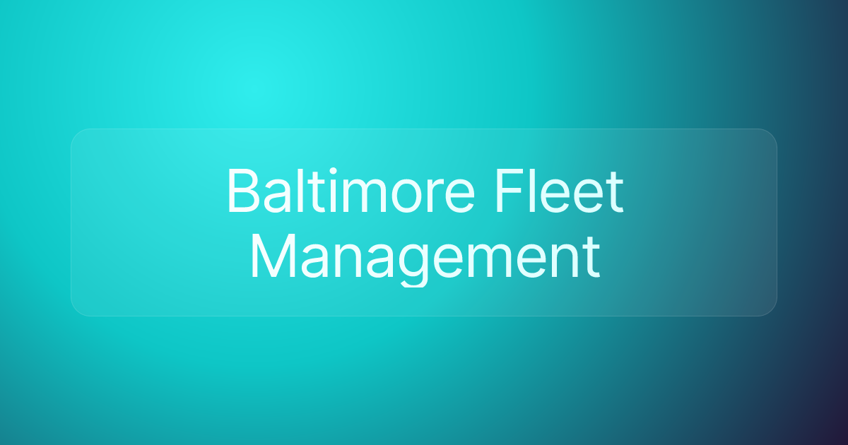 Baltimore Fleet Management