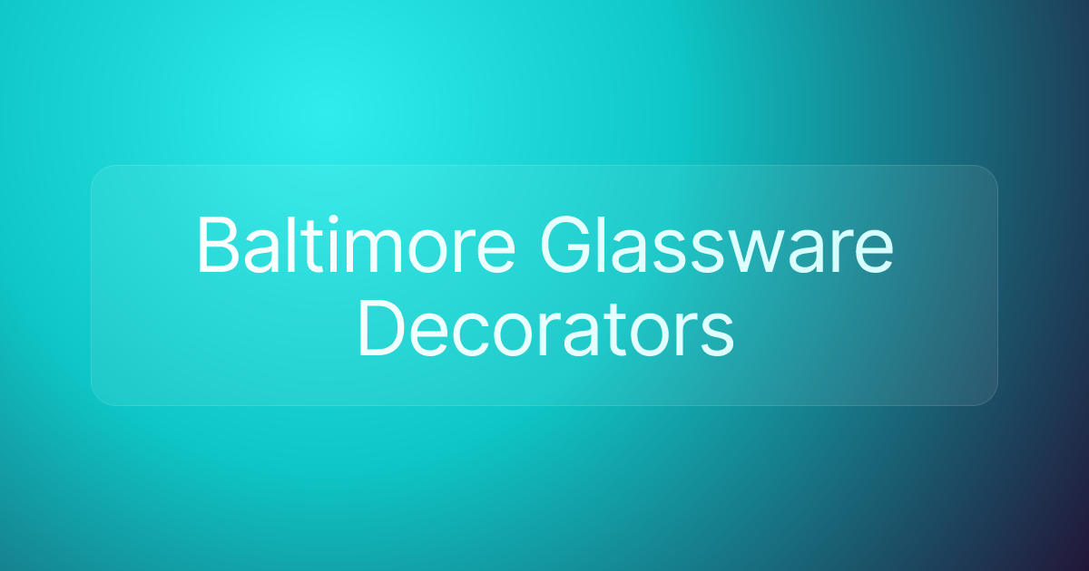 Baltimore Glassware Decorators