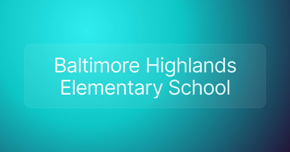 Baltimore Highlands Elementary School