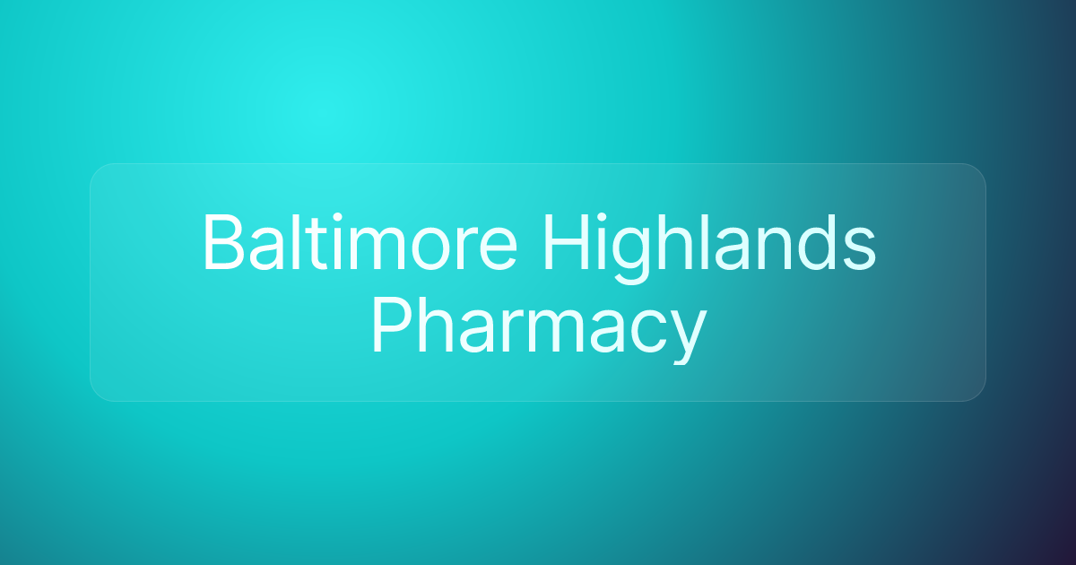Baltimore Highlands Pharmacy