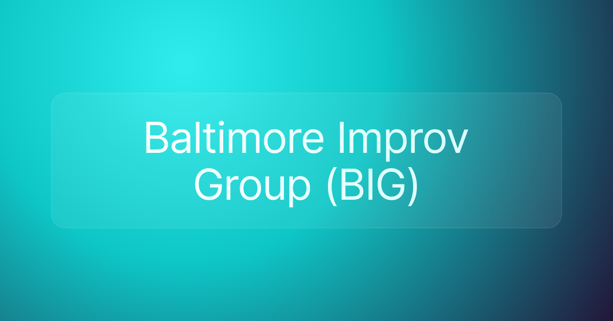 Baltimore Improv Group (BIG)