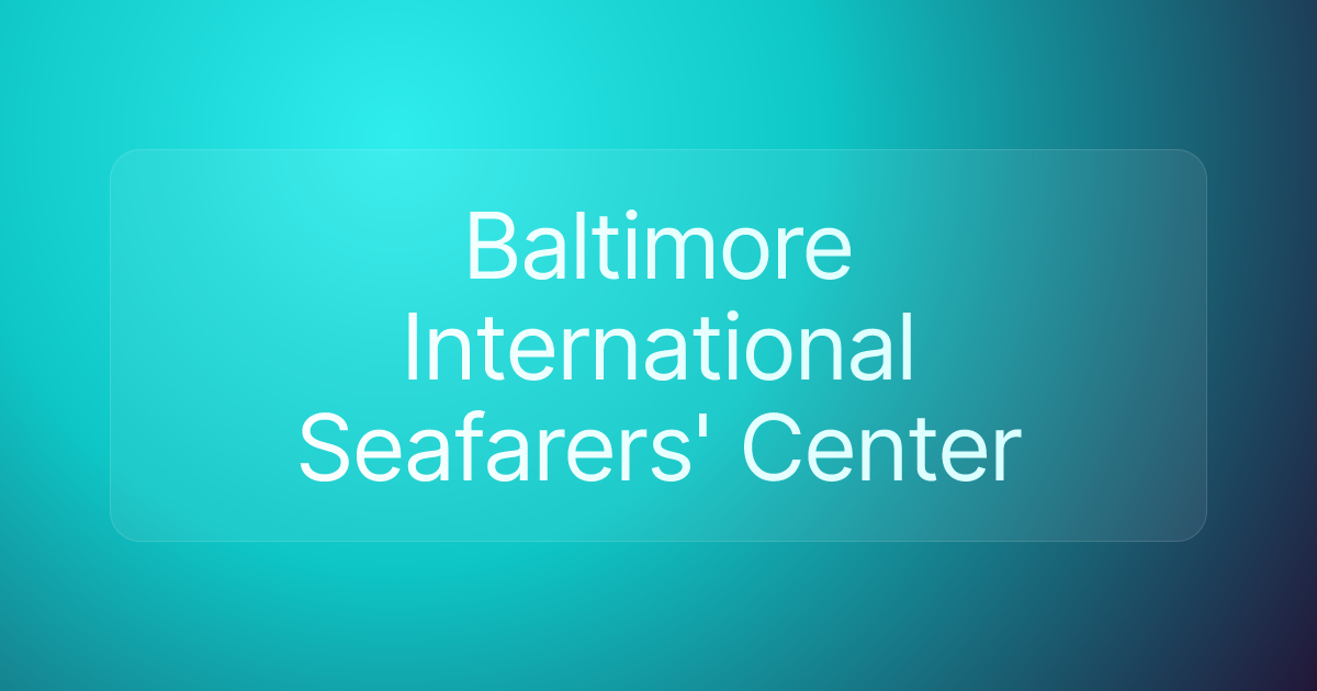 Baltimore International Seafarers' Center