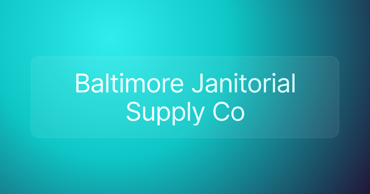 Baltimore Janitorial Supply Co